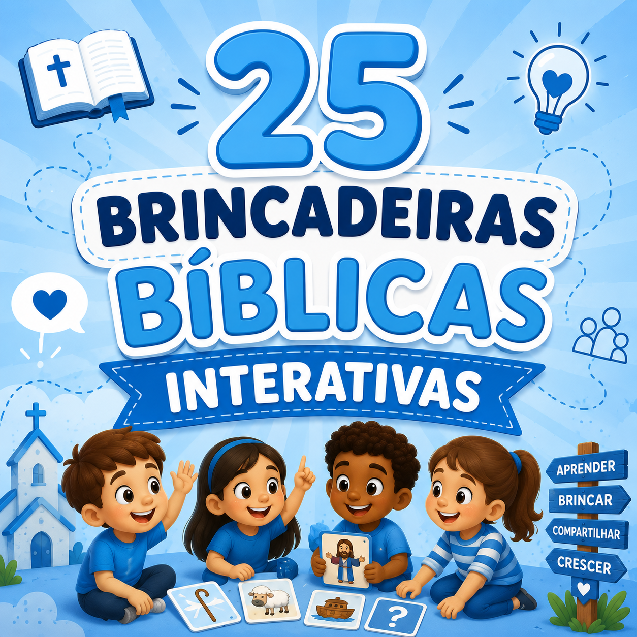 25 Brincadeiras Bíblicas Interativas